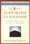 The Art of Supportive Leadership Kriyananda Swami