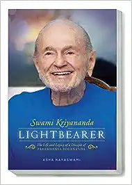 Swami Kriyananda: Lightbearer: The Life and Legacy of a Disciple of Paramhansa Yogananda [Paperback]
