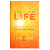 Healing With Life Force Volumes 3 Magnetism Teachings and Techniques of Paramhansa Yogananda