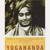 How To Achieve Glowing Health And Vitality: The Wisdom Of Paramhansa Yogananda